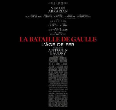 Cinéma : La bataille de Gaulle - l'âge de fer