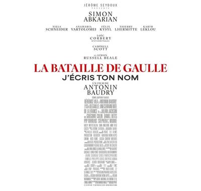 Cinéma : La Bataille De Gaulle, j'écris ton nom