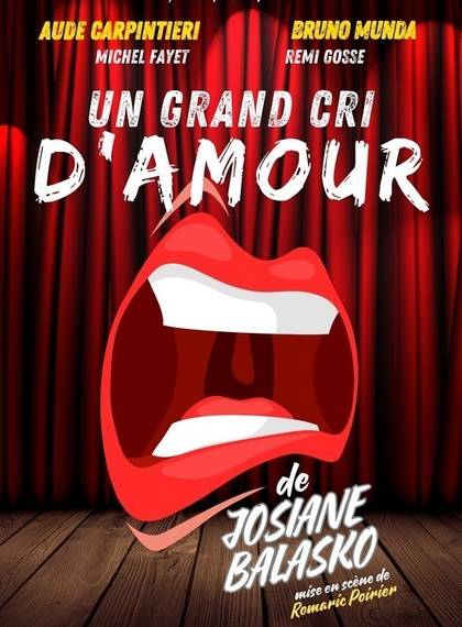 Théâtre "Un grand cri d'amour"