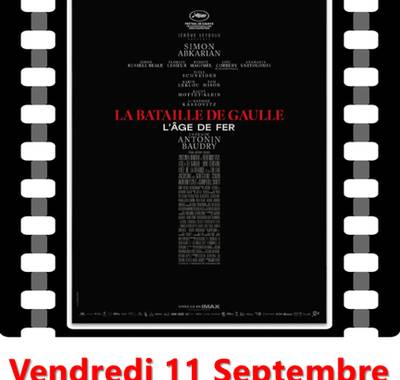 Cinéma : La Bataille de Gaulle :  l'âge de fer