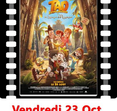 Cinéma "Tad l'explorateur et la lampe magique"