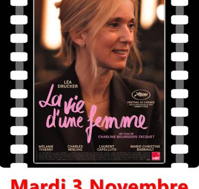 Cinéma "La Vie d'une femme"