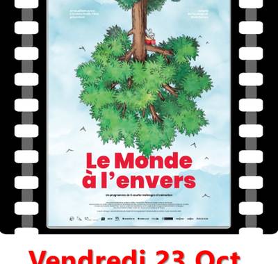Cinéma "Le Monde à l'envers"