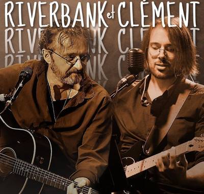 Concert du duo Riverbank et Clément